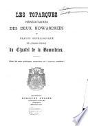Les Toparques héréditaires des deux Howardries, ou crayon généalogique de la maison comtale du Chastel de la Howardries