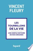Les tourbillons de la vie