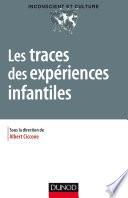 Les traces des expériences infantiles