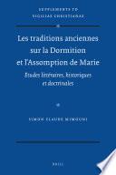 Les traditions anciennes sur la Dormition et l'Assomption de Marie