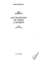 Les traditions du jubilé à Qumrân