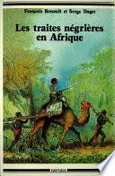 Les traites négrières en Afrique