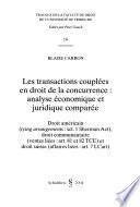 Les transactions couplées en droit de la concurrence : analyse économique et juridique comparée