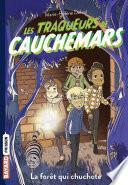Les traqueurs de cauchemars, Tome 01