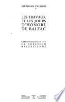 Les travaux et les jours d'Honoré de Balzac