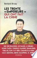 Les trente empereurs qui ont fait la Chine