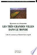 Les très grandes villes dans le monde