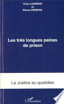Les très longues peines de prison