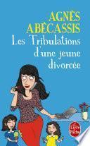 Les Tribulations d'une jeune divorcée - Nouvelle édition illustrée