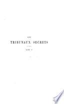 Les tribunaux secrets
