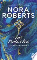 Les trois clés (Tome 1) - La quête de Malory