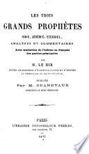 Les trois grands prophètes : Isaïe, Jérémie, Ezéchiel