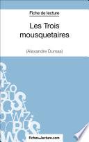 Les Trois mousquetaires d'Alexandre Dumas (Fiche de lecture)