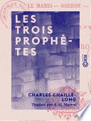 Les Trois Prophètes - Le Mahdi, Gordon, Arabi