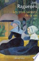 Les Trois saisons de la vie