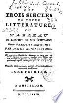Les trois siecles de notre littérature