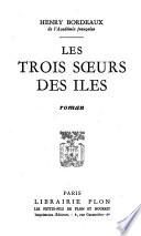 Les trois soeurs des Iles