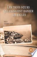 Les trois soeurs qui faisaient danser les exilés