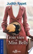 Les Trois vies de Miss Belly