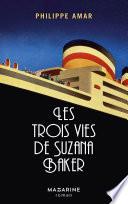 Les trois vies de Suzana Baker