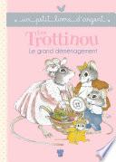 Les Trottinou - Le grand déménagement
