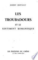 Les troubadours et le sentiment romanesque