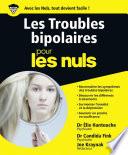 Les Troubles bipolaires pour les Nuls