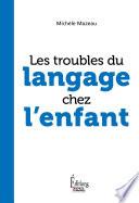 Les troubles du langage chez l'enfant
