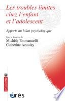 Les troubles limites chez l'enfant et l'adolescent