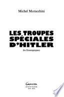 Les troupes spéciales d'Hitler