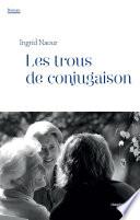 Les trous de conjugaison