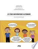 Les trucs mathématiques au primaire : et si on leur donnait du sens!