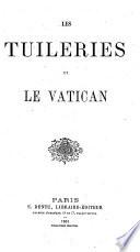 Les Tuileries et le Vatican
