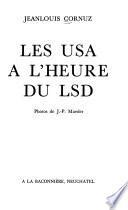 Les USA à l'heure de LSD.