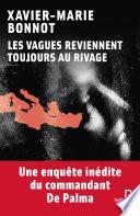 Les vagues reviennent toujours au rivage