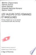 Les Valeurs dites féminines et masculines et leur impact sur la vie sociale et professionnelle des femmes