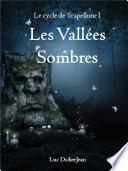 Les Vallées Sombres