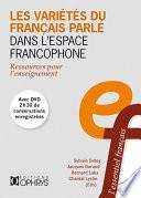 Les variétés du français parlé dans l'espace francophone