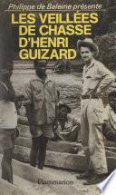 Les veillées de chasse d'Henri Guizard