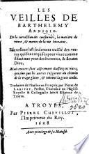 Les Veilles de Barthélemy Arnigio ... Traduites de l'Italien en François, par Pierre de Lariuey