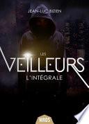 Les Veilleurs - L'intégrale