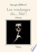 Les vendanges du... Mal !