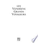 Les Vendéens, grands voyageurs