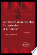 Les ventes d'immeubles à construire et à rénover - 2e édition