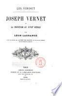 Les Vernet Joseph Vernet et la peinture au 18. siecle par Leon Lagrange, avec le texte des livres de raison..