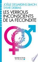 Les Verrous inconscients de la fécondité