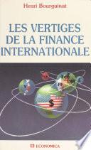 Les vertiges de la finance internationale