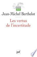 Les vertus de l'incertitude