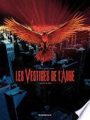 Les Vestiges de l'aube - Tome 1 - Morts en série