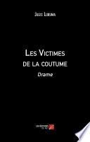Les Victimes de la coutume